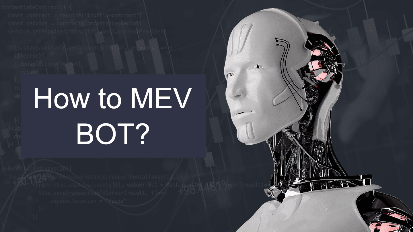 How to Get a MEV Bot